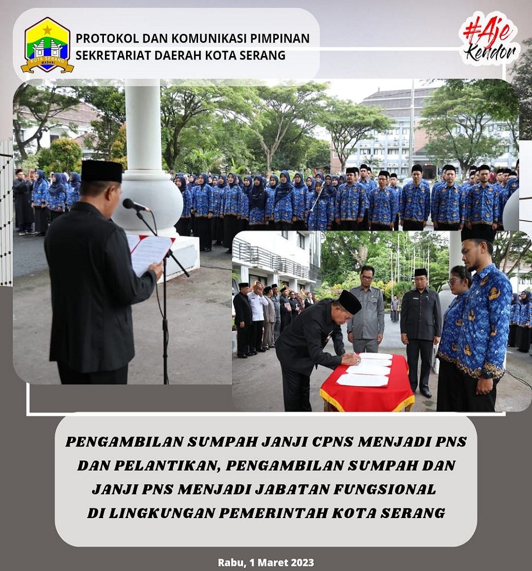 PENGAMBILAN SUMPAH DAN JANJI CPNS MENJADI PNS DILINGKUNGAN PEMERINTAH KOTA SERANG TMT 1 MARET 2023