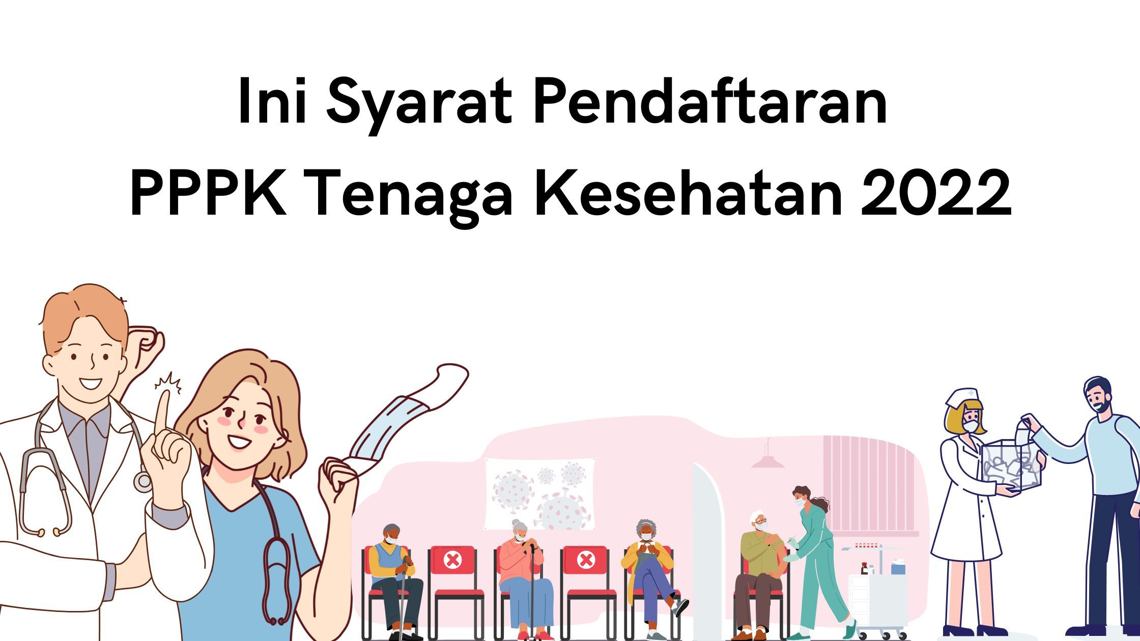 JADWAL PEMBUKAAN SELEKSI CASN PPPK TENAGA KESEHATAN TAHUN 2022